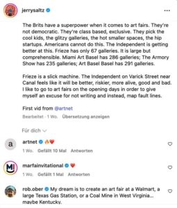 Senior art critic Jerry Saltz about Frieze and Independent on his Instagram account.